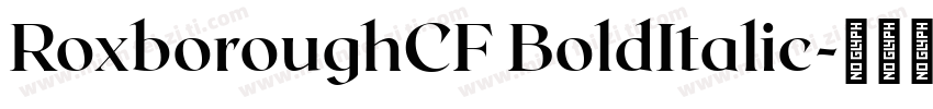 RoxboroughCF BoldItalic字体转换